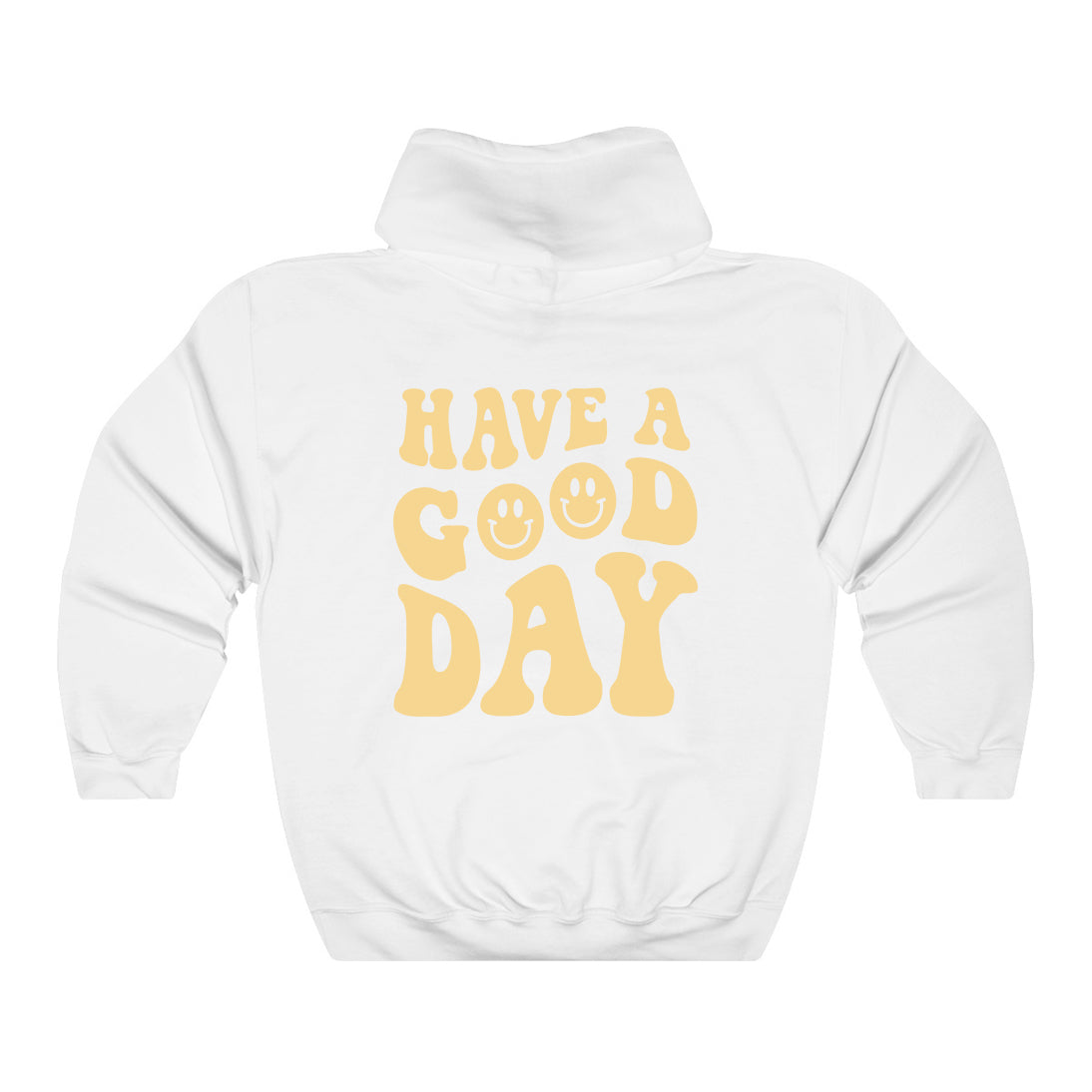 Have A Good Day (White Hoodie) PASTELS